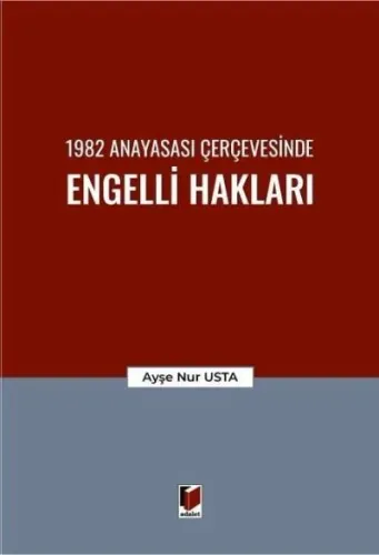 1982 Anayasası Çerçevesinde Engelli Hakları