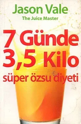 7 Günde 3,5 Kilo Süper Özsu Diyeti
