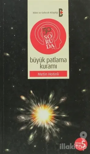 50 Soruda Büyük Patlama Kuramı