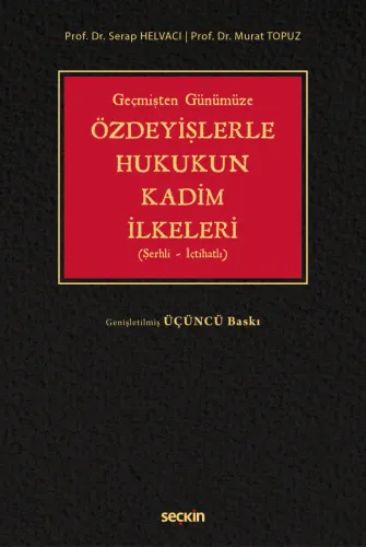 Özdeyişlerle Hukukun Kadim İlkeleri