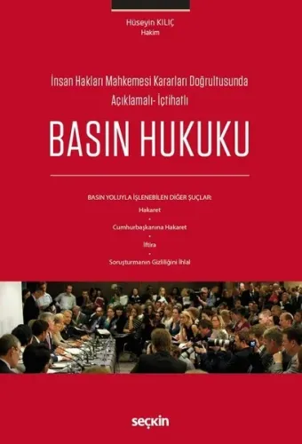 Basın Hukuku; Basın Yoluyla İşlenebilen Diğer Suçlar