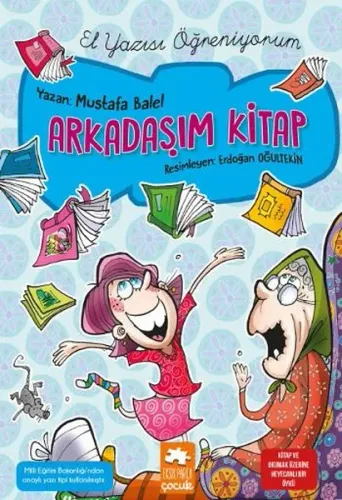 Arkadaşım Kitap; El Yazısı Öğreniyorum