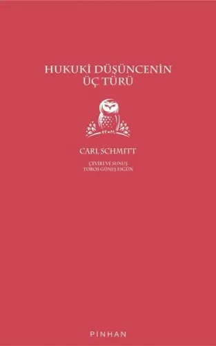 Hukuki Düşüncenin Üç Türü