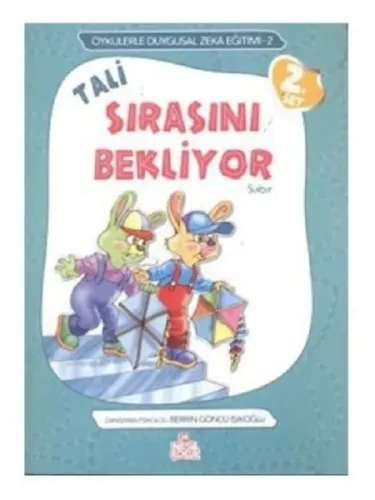 Tali Sırasını Bekliyor; Sabır - Örneklerle Duygusal Zeka Eğitimi