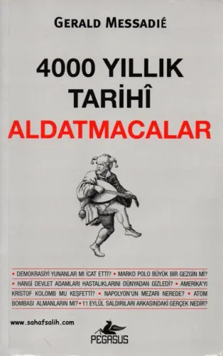 4000 Yıllık Tarihi Aldatmacalar