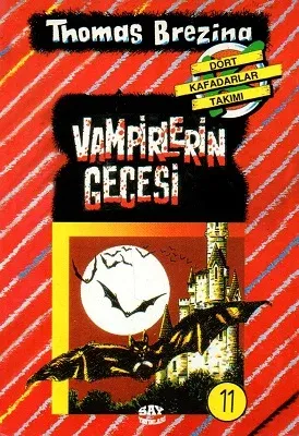 Dört Kafadarlar Takımı 11 - Vampirlerin Gecesi