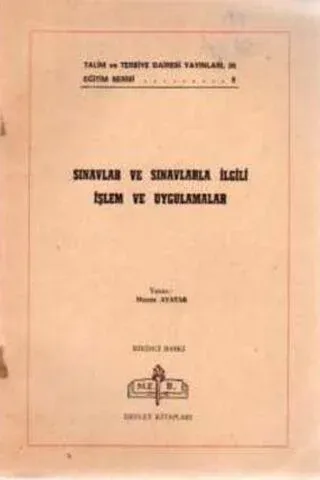 Sınavlar ve Sınavlarla İlgili İşlem ve Uygulamalar