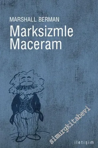 Marksizmle Maceram -         2017