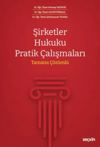 Şirketler Hukuku Pratik Çalışmaları