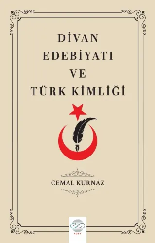 DİVAN EDEBİYATI VE TÜRK KİMLİĞİ