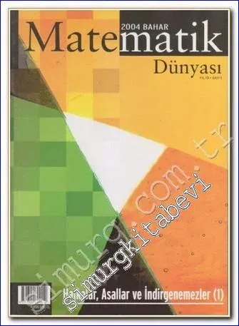 Matematik Dünyası: Halkalar, Asallar ve İndirgenemezler ( 1 ) - Bahar 2004