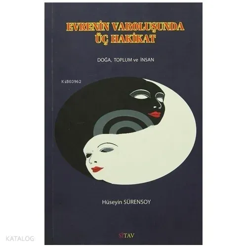 Evrenin Varoluşunda Üç Hakikat