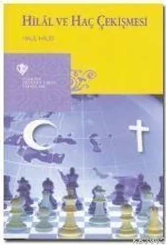Hilal ve Hac Çekişmesi