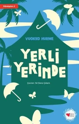 Yerli Yerinde - Dönüşüm 2 | Kitap Ambarı