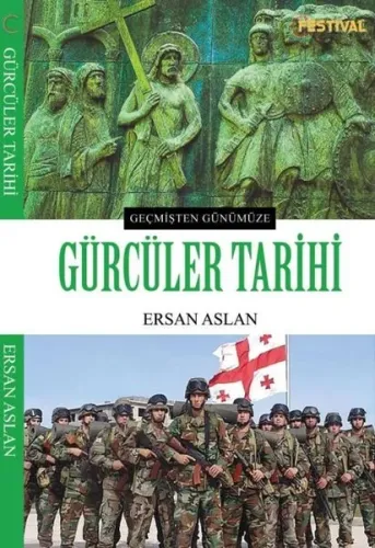 Gürcüler Tarihi; Geçmişten Günümüze