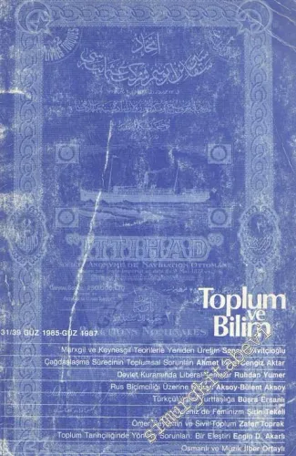 Toplum ve Bilim - Üç Aylık Dergi - Sayı: 31 / 39      Güz