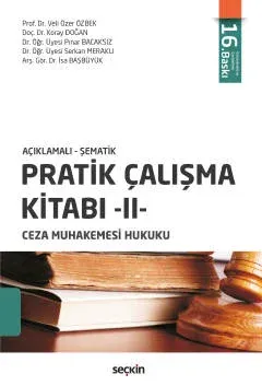 Ceza Muhakemesi Hukuku Pratik Çalışma Kitabı -II-