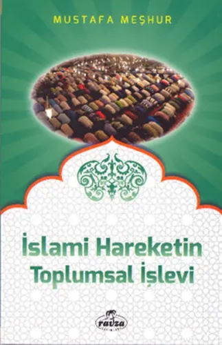 İslami Hareketin Toplumsal İşlevi