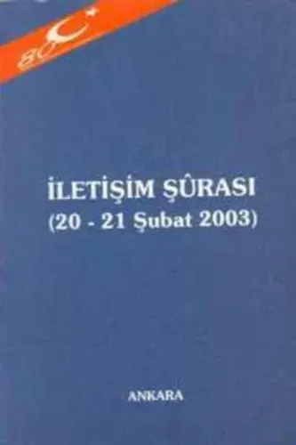 İletişim Şurası ( 20 - 21 Şubat 2003 )