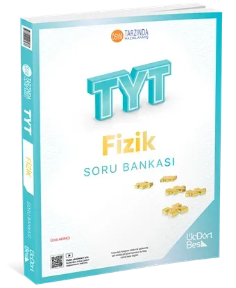 345 TYT FİZİK SORU BANKASI