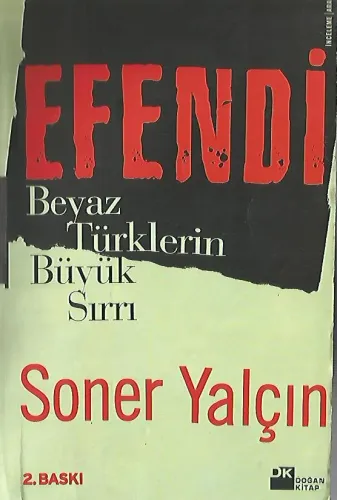 Efendi / Beyaz Türklerin Büyük Sırrı
