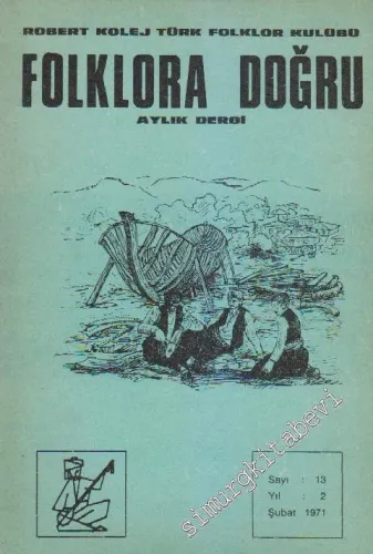 Folklora Doğru - Sayı: 13    2  Şubat