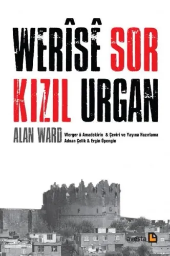 Werîsê Sor & Kızıl Urgan