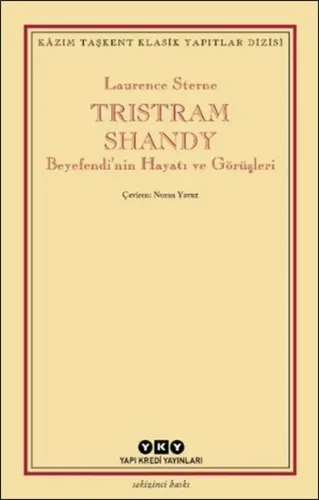 Tristram Shandy; Beyefendi'nin Hayatı ve Görüşleri