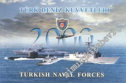 Türk Deniz Kuvvetleri 2000 = Turkish Naval Forces 2000 ALBÜM -