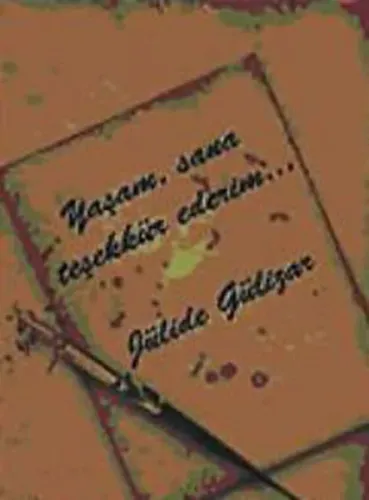 Yaşam, Sana Teşekkür Ederim
