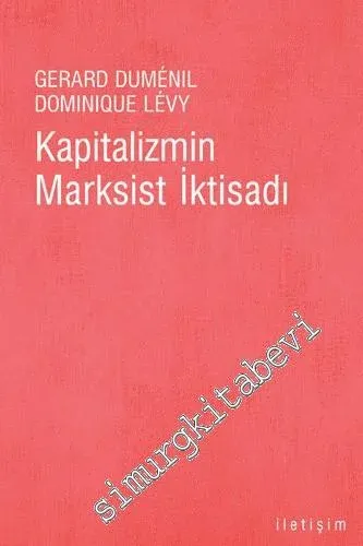 Kapitalizmin Marksist İktisadı -