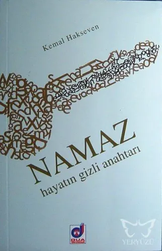 Namaz Hayatın Gizli Anahtarı