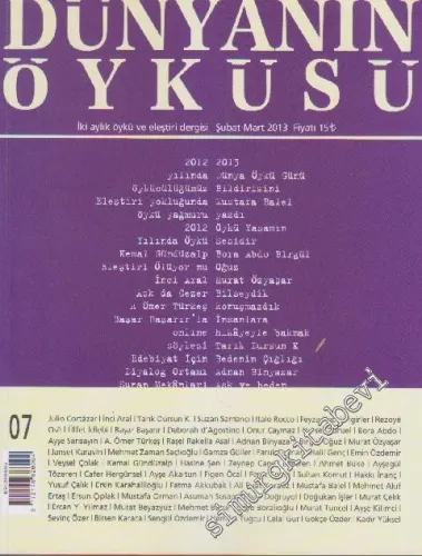 Dünyanın Öyküsü İki Aylık Öykü ve Eleştiri Dergisi - Sayı: 7      Şubat - Mart