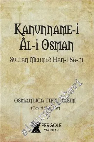 OSMANLICA Kanunname-i Al-i Osman (Tıpkıbasım) -