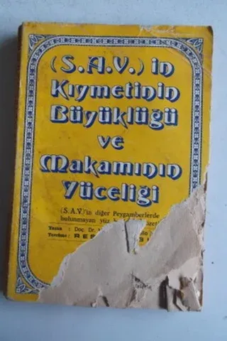( S.A.V. ) in Kıymetinin Büyüklüğü ve Makamının Yüceliği