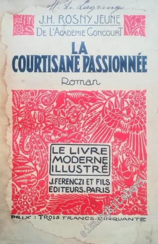 La Courtisane Passionnée: Roman du Luxe Parisien -        1929
