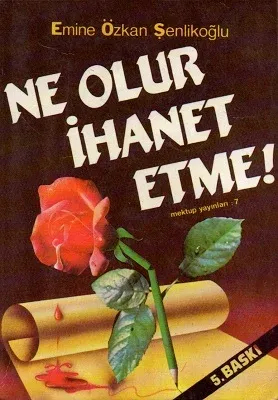 Ne Olur İhanet Etme