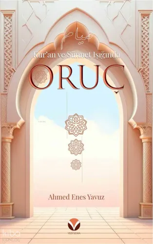 Kur’an Ve Sünnet Işığında Oruç