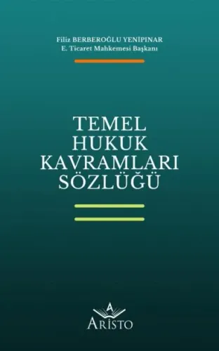 Temel Hukuk Kavramları Sözlüğü