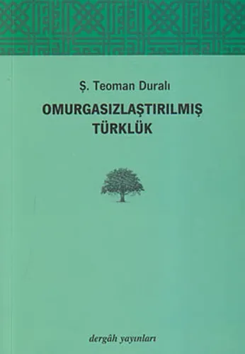 Omurgasızlaştırılmış Türklük