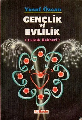 Gençlik ve Evlilik Evlilik Rehberi