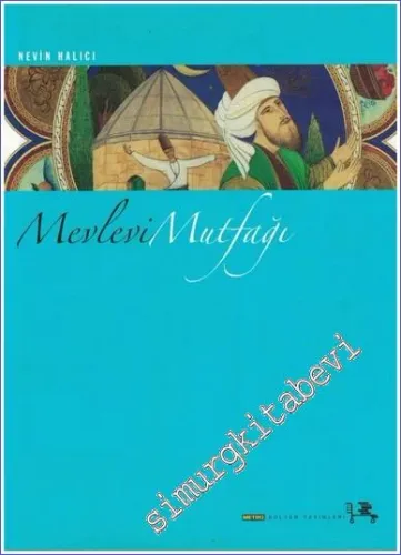 Mevlevi Mutfağı -