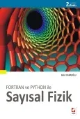 Fortran ve Python ileSayısal Fizik 46 çözümlü örnek, 68 problem. 2