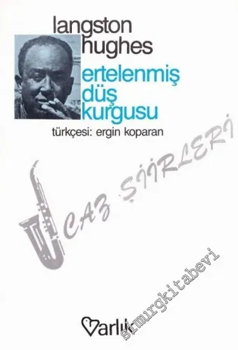 Ertelenmiş Düş Kurgusu - Caz Şiirleri -        1990