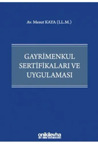 Gayrimenkul Sertifikaları ve Uygulaması