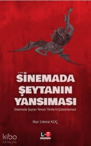 Sinemada Şeytanın Yansıması ;Sinemada Şeytan Temalı Filmlerin Çözümlenmesi
