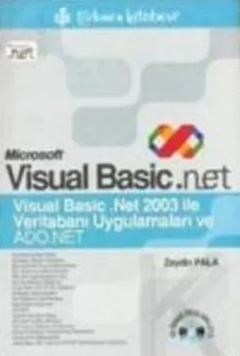 Microsoft Visual Basic .net Veritabanı Uygulamaları ve Ado.Net