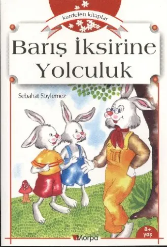 Kardelen Kitaplar: Barış İksirine Yolculuk