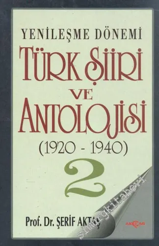 Yenileşme Dönemi Türk Şiiri ve Antolojisi 2 ( 1920 - 1940 ) -        1998