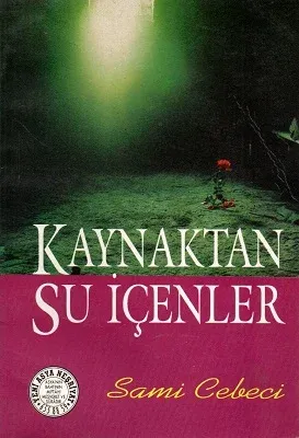 Kaynaktan Su İçenler